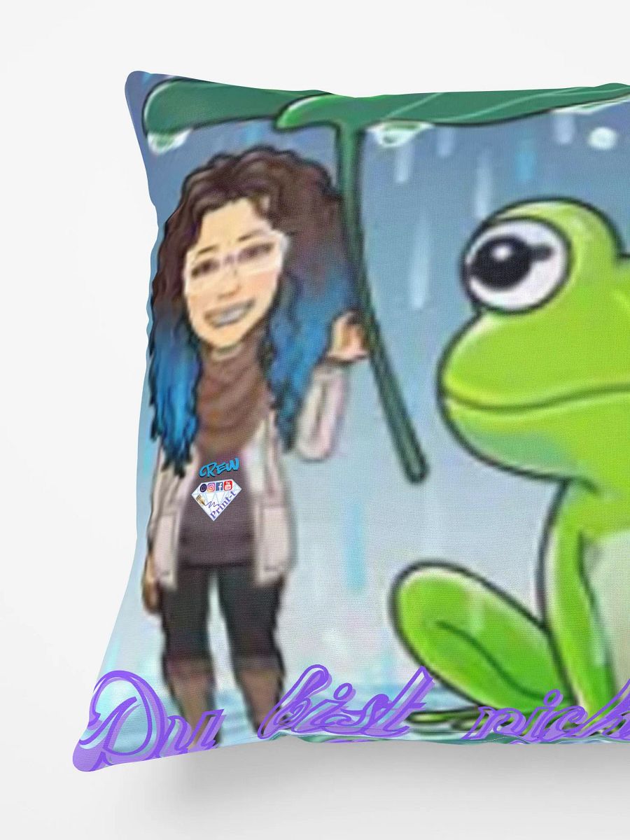 bequemes Kissen mit . ´´ Du bist nicht alleine mit einem Frosch und mit mir als Avatar´´ product image (5)