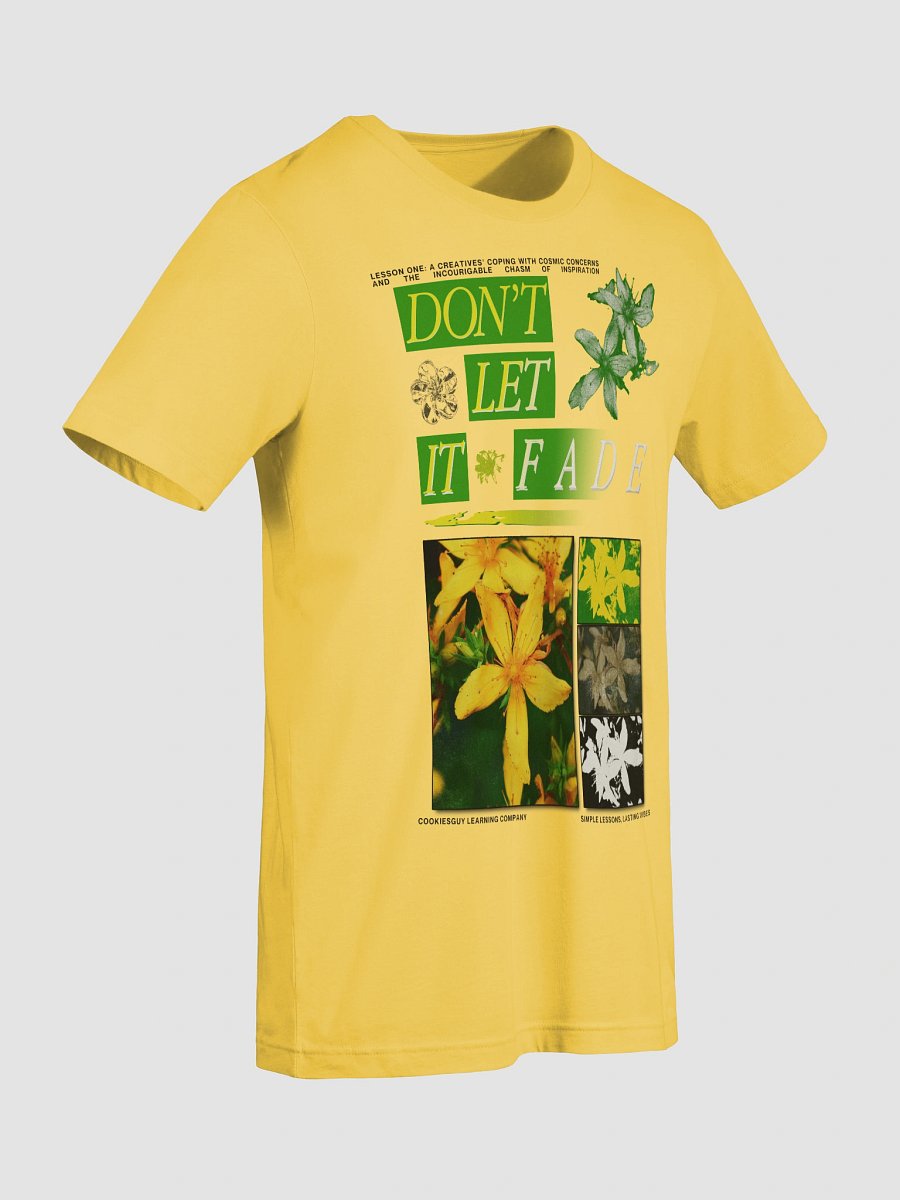 Don't Let It Fade Tee product image (5)