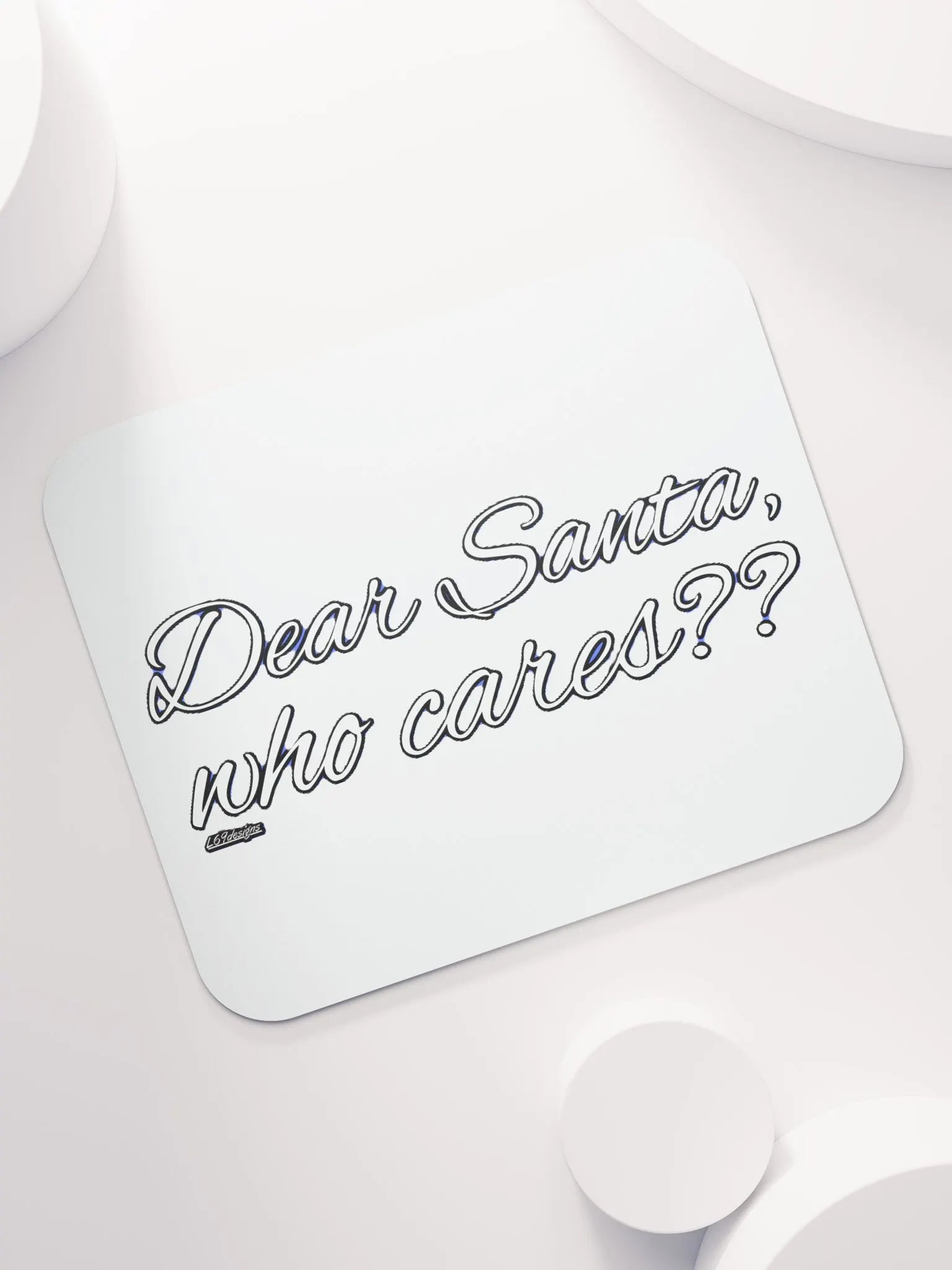 DEAR SANTA, WHO CARES?? product image (3)