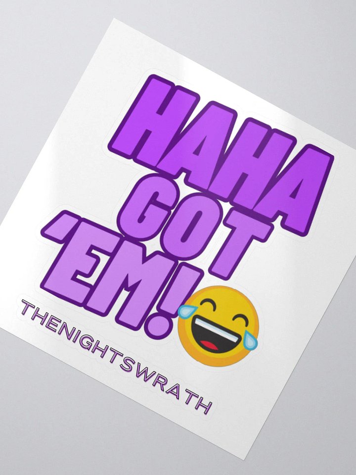 Got 'Em Sticker product image (2)