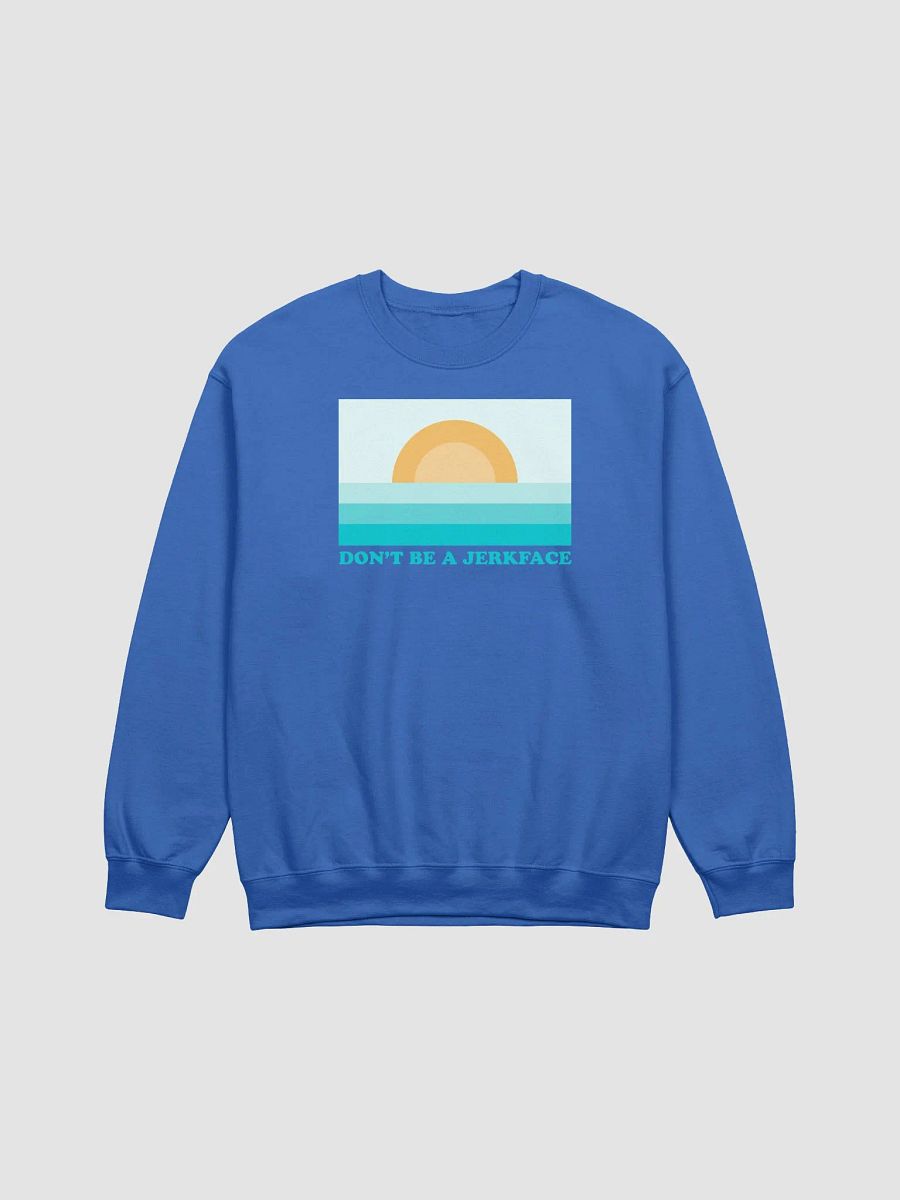 Don't Be A Jerkface - Crewneck Sweatshirt product image (25)