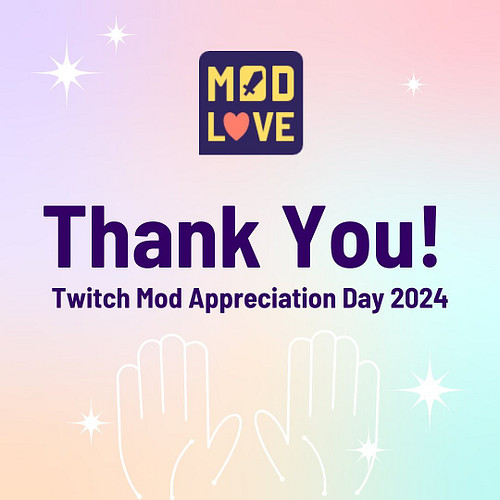 Today is Twitch Moderator Appreciation Day! 
Tag your favorite mod in the comments to say thanks. 

We want to take a moment ...