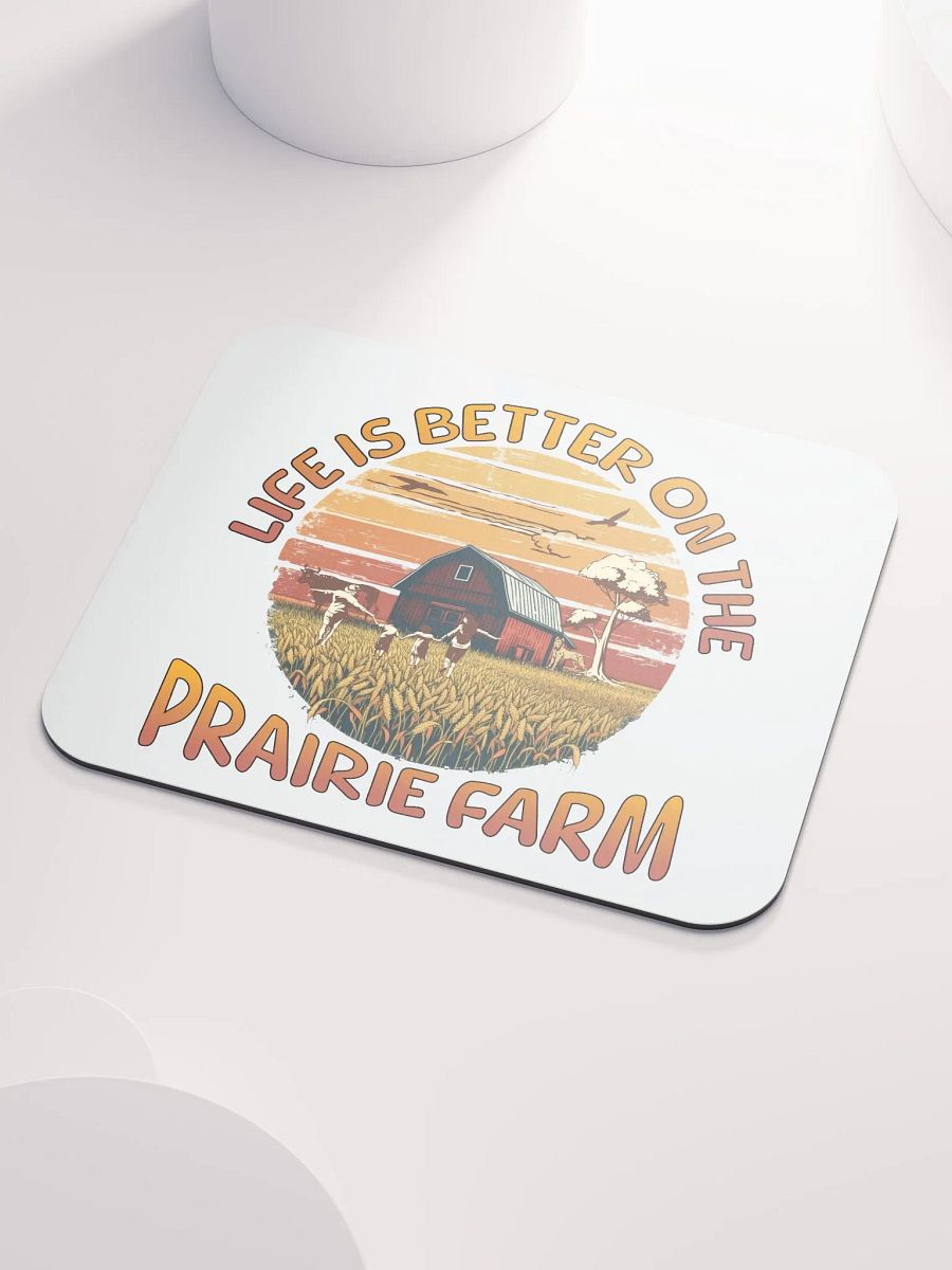 Life Is Better On The Prairie Farm Serenity Mouse Pad product image (3)