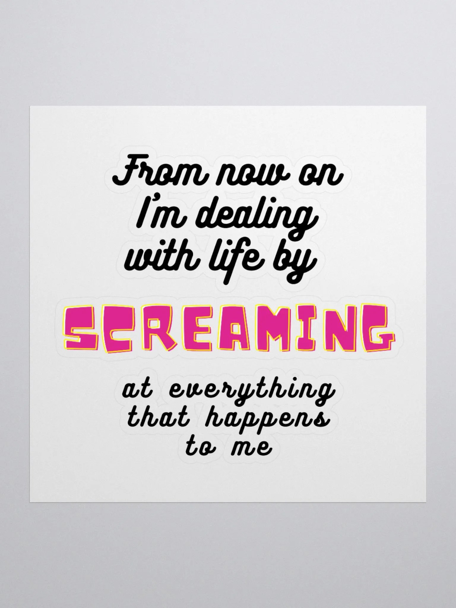 Screaming Text Sticker Without Cockatoo product image (2)