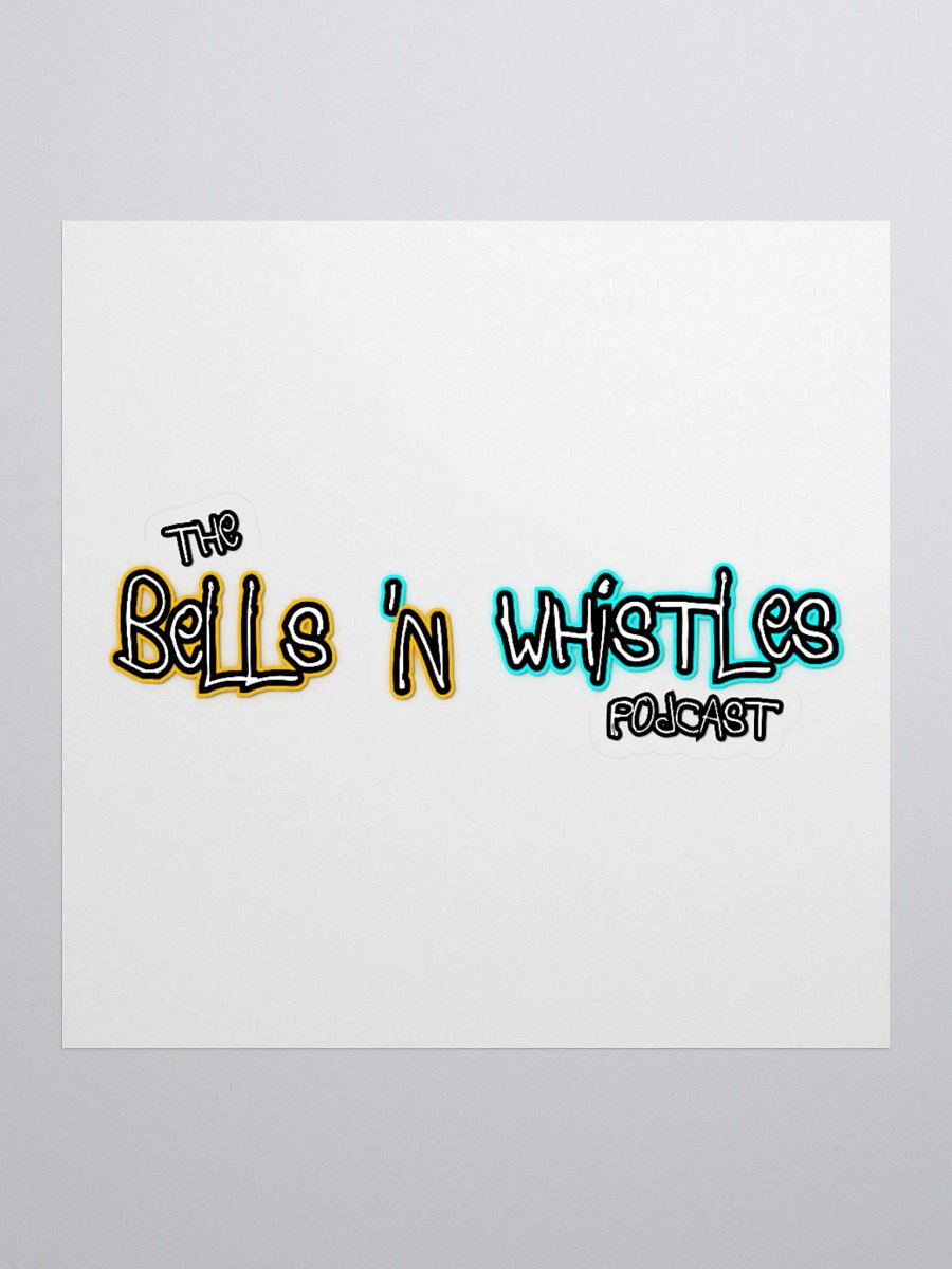 The Bells 'N Whistles Podcast Kiss Cut Sticker product image (1)