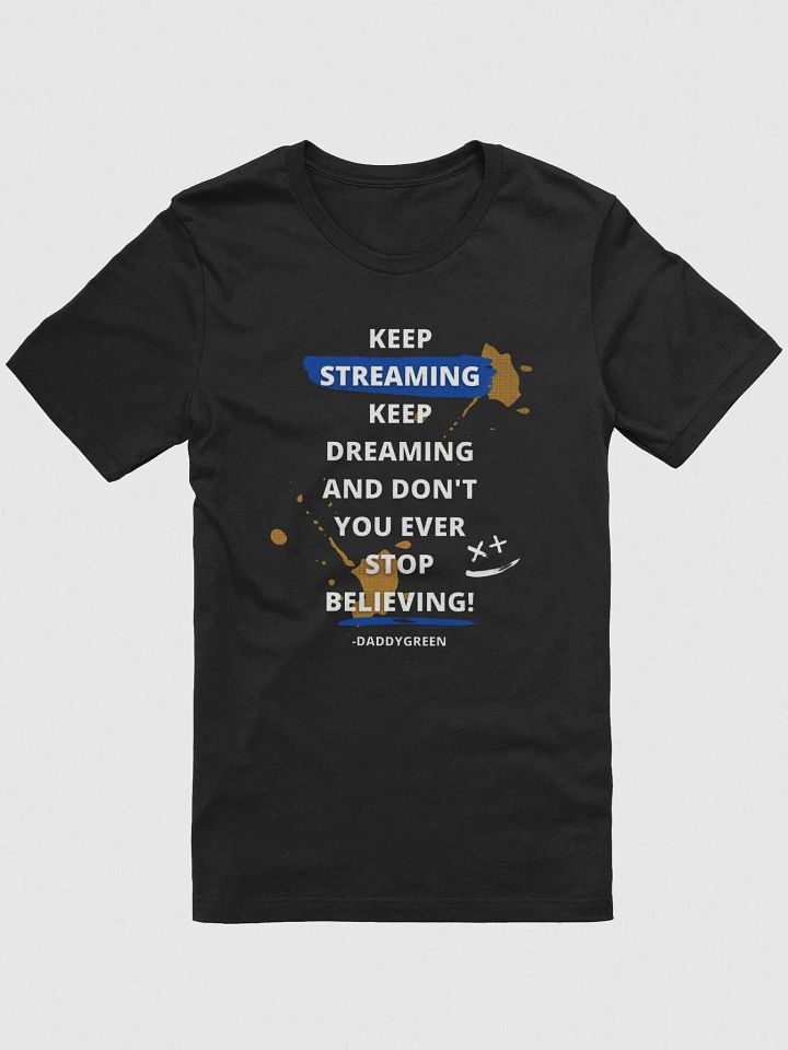 Keep Believing Shirt - Daddygreen product image (1)