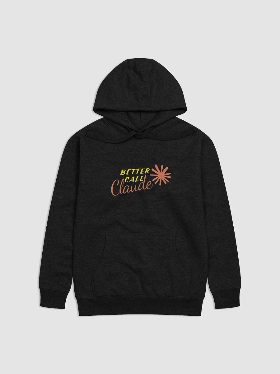 AI Hoodie: Better Call Claude – Hoodie product image (2)