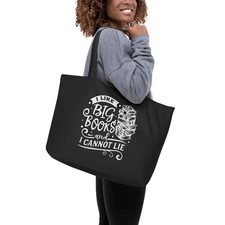 I Like Big Books And I Cannot Lie Bag product image (9)