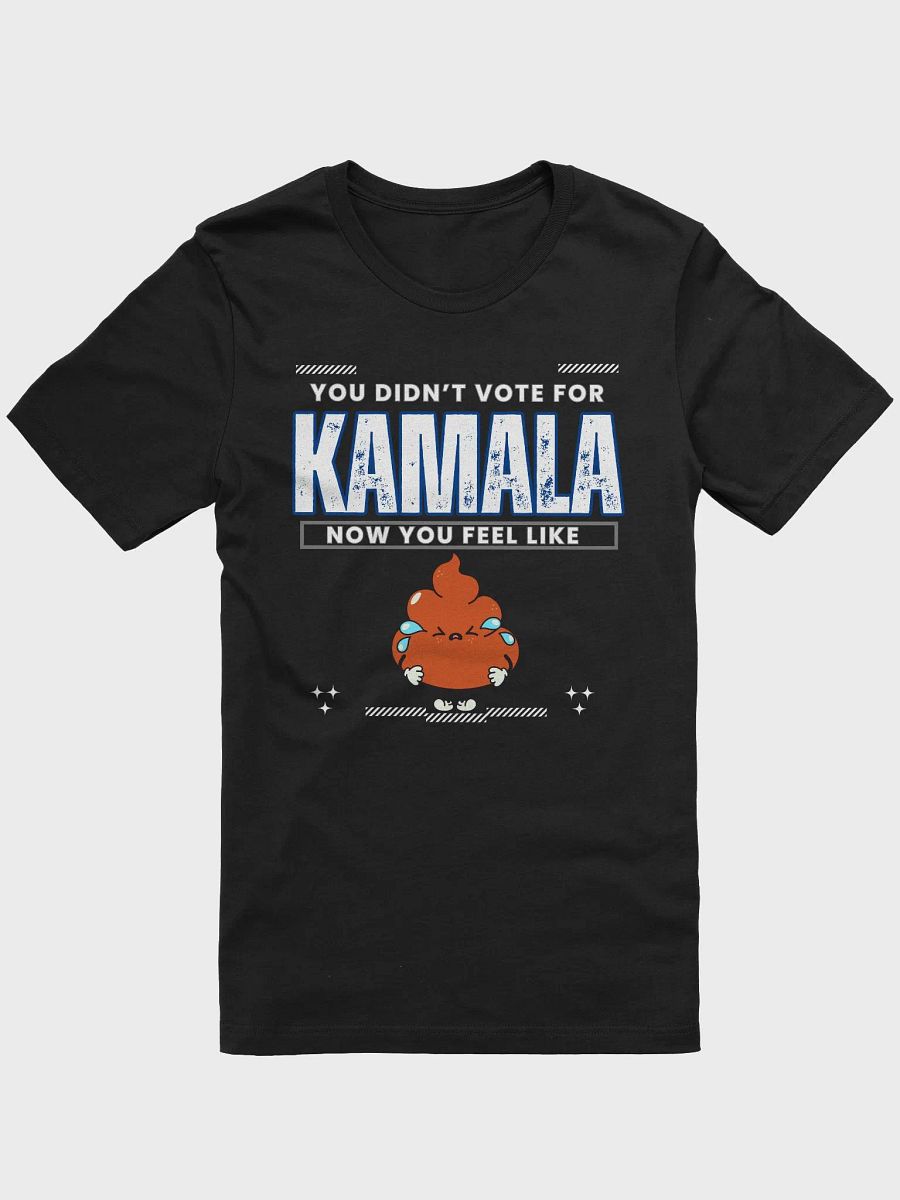 You Didn't Vote For Kamala product image (1)