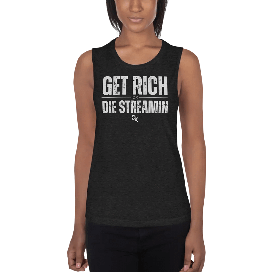 Get Rich Or Die Streamin Women's Tank product image (1)