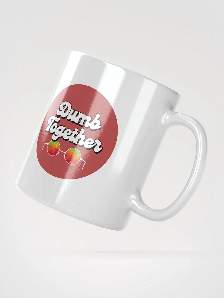 Dumb Together Ceramic Mug product image (2)
