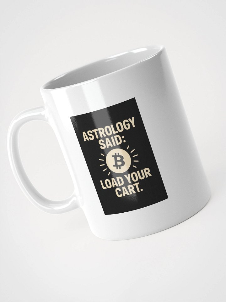 🛒 Astrology Said: Load Your Cart – Bitcoin Merch for the Spiritually Smart Investor 🔮₿ product image (1)
