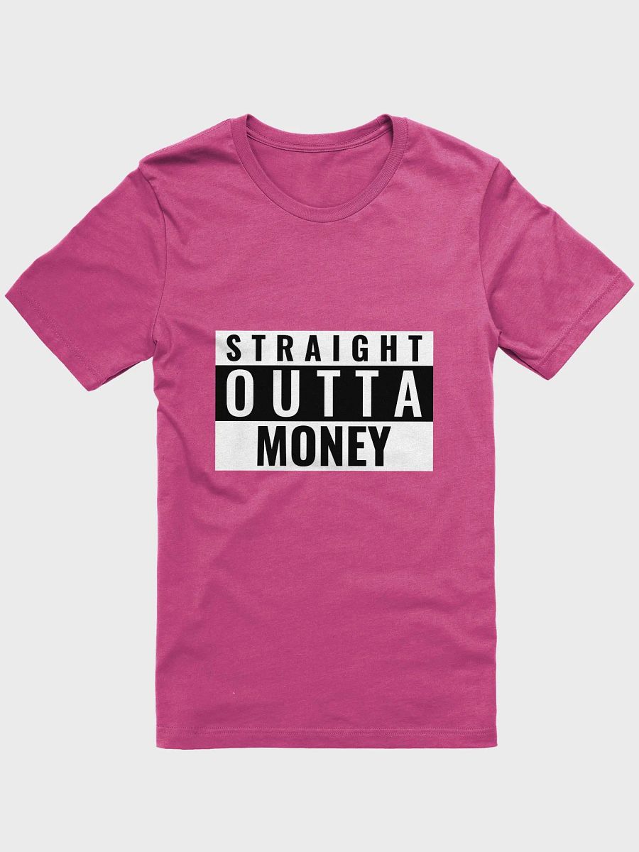 Straight outta money Tee. product image (1)