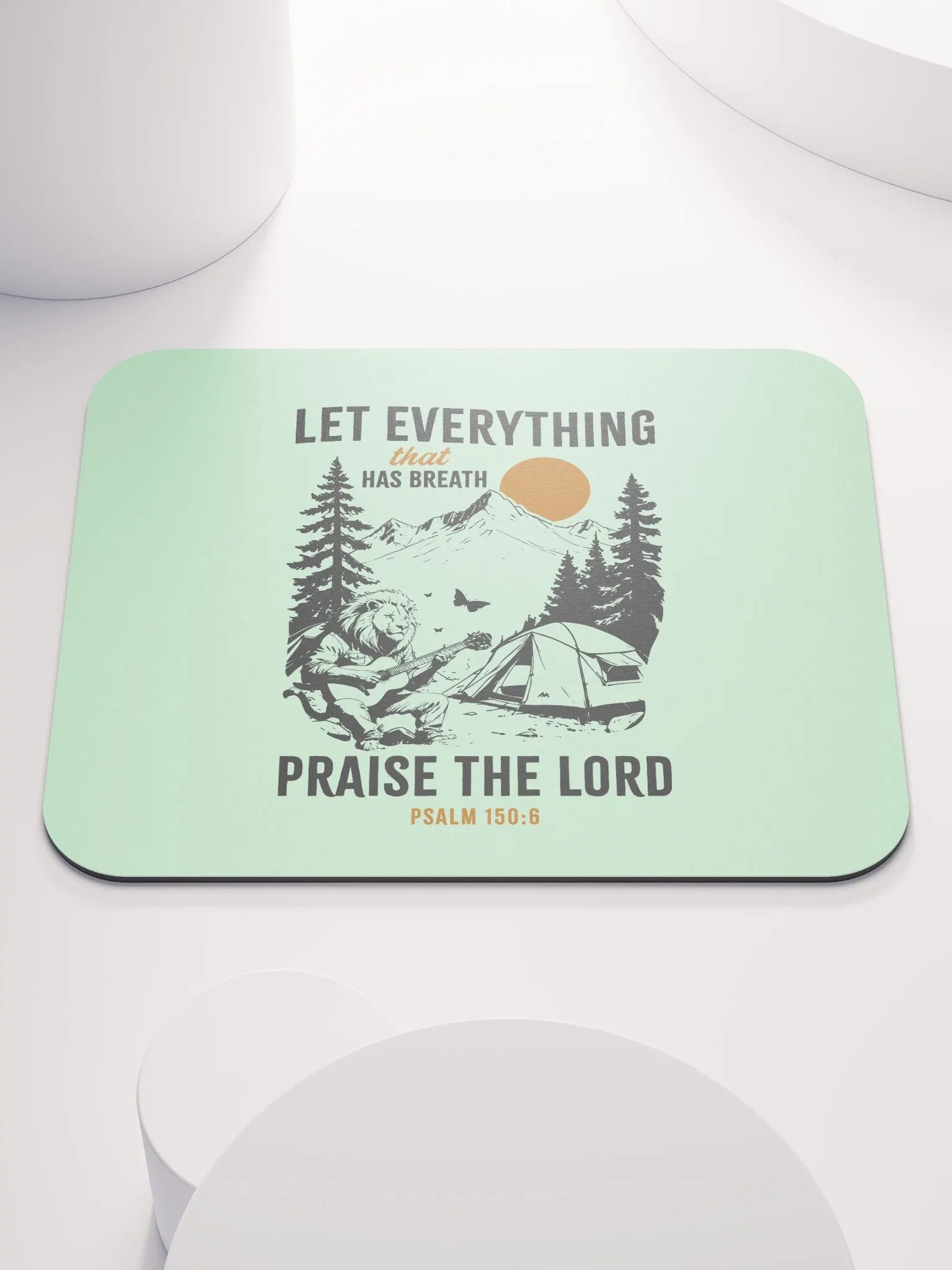 Let Everything That Has Breath Praise the Lord Mouse Pad product image (1)