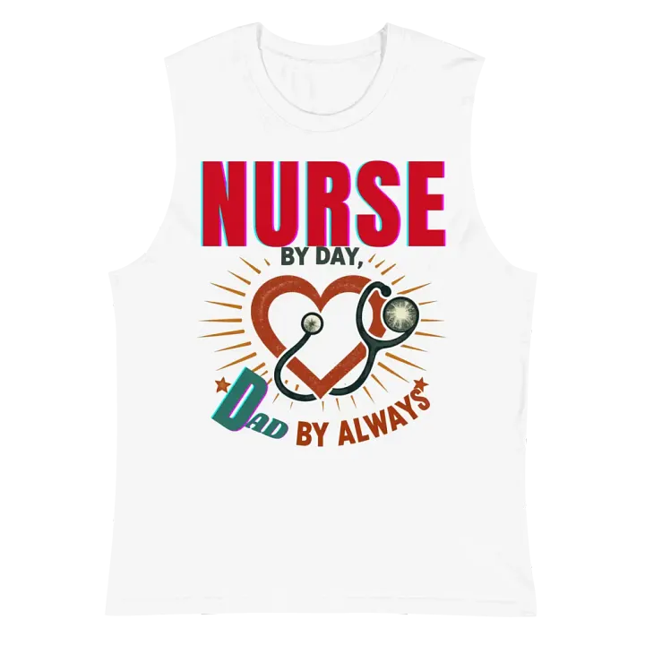Dad Nurse Always Muscle Tank product image (6)