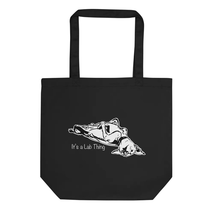 It’s A Lab Thing - Eco Friendly Tote Bag - Organic Cotton product image (1)