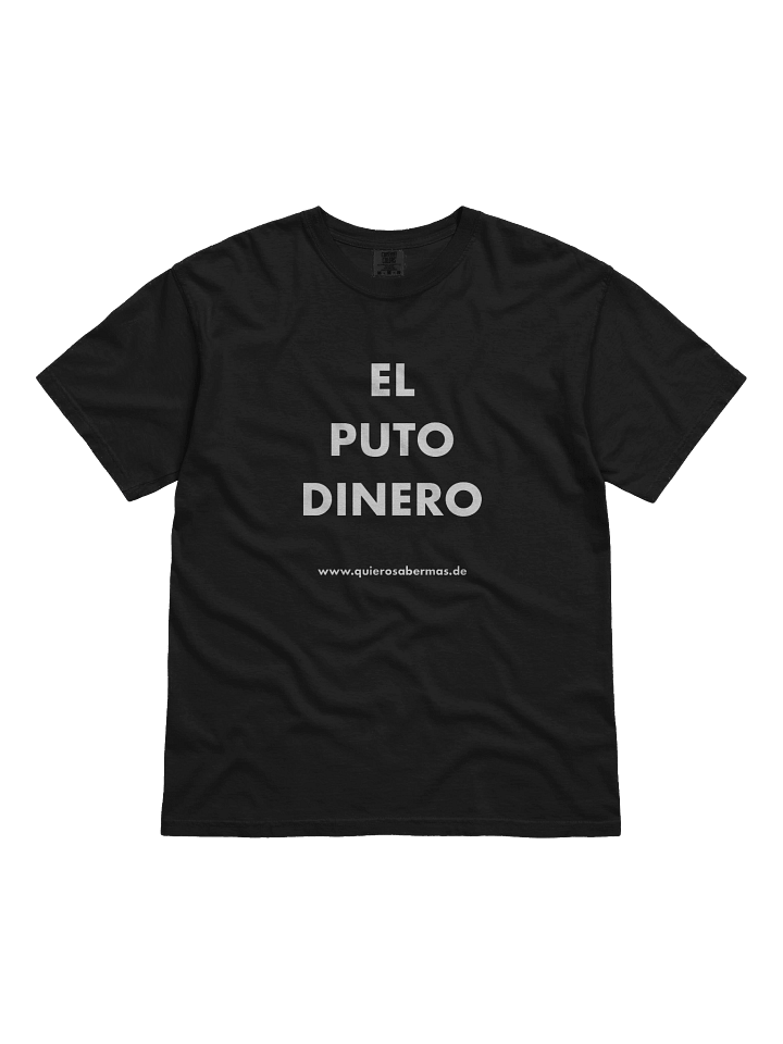 Camiseta - El puto dinero product image (1)