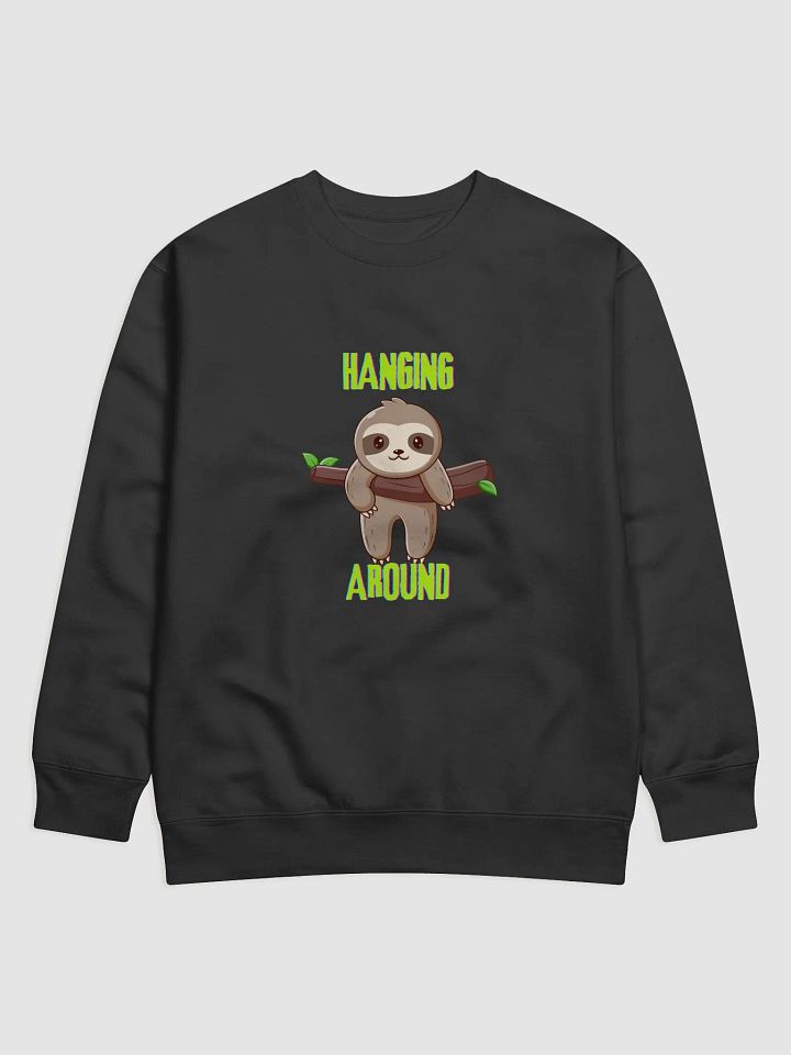 Hanging Around Sloth Premium Sweatshirt product image (1)