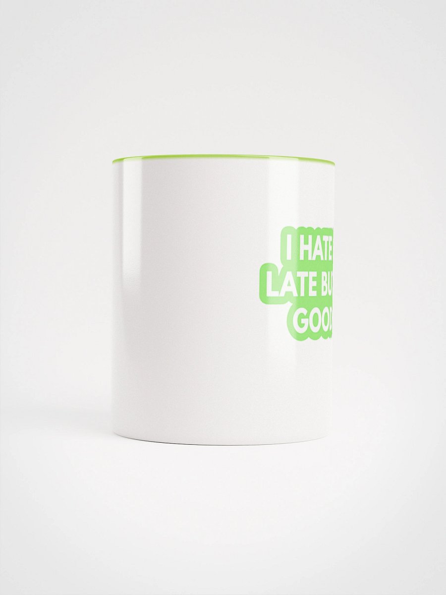 Fashionably Late Ceramic Mug product image (5)