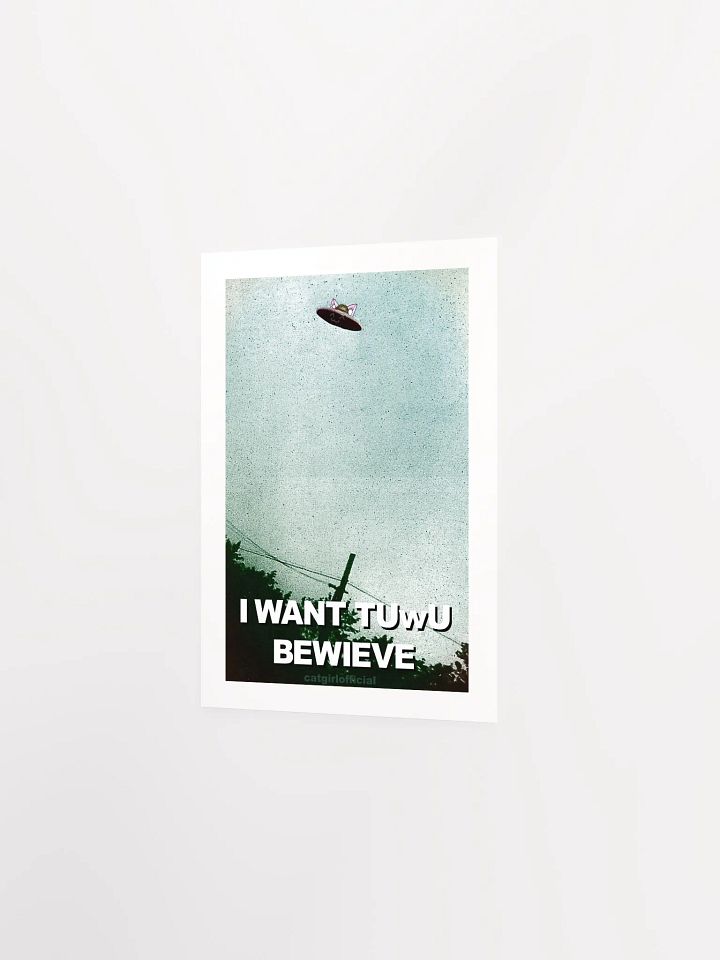 I Want TUwU Bewieve Poster product image (2)