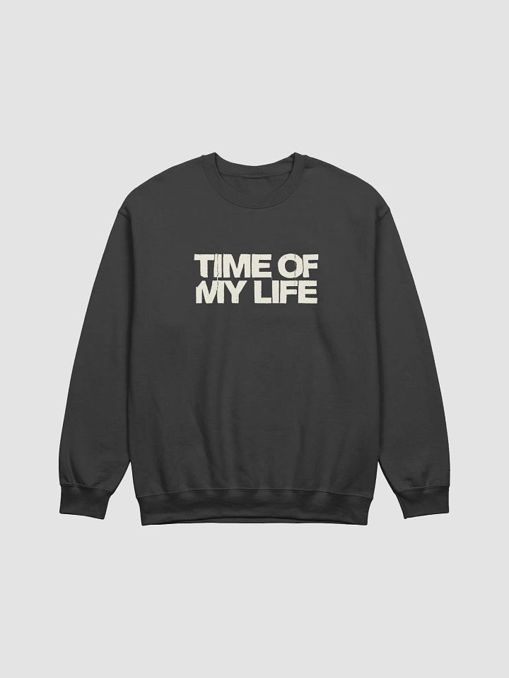TIME OF MY LIFE SWEATER product image (1)