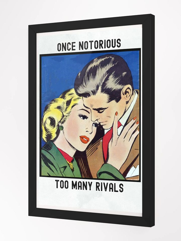 ONCE NOTORIOUS - TOO MANY RIVALS WALL ART product image (2)