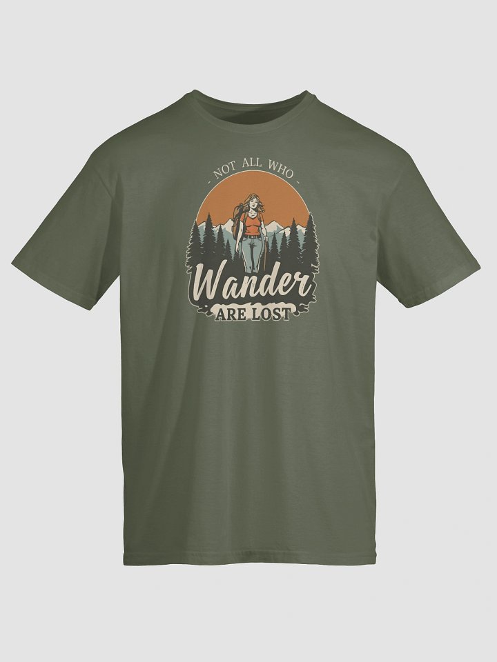 Not All Who Wander Are Lost Hiking and Adventure T-Shirt product image (1)