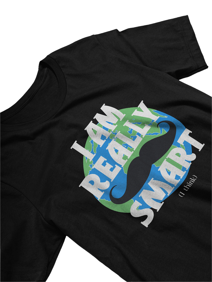 I Am Really Smart - T Shirt product image (1)