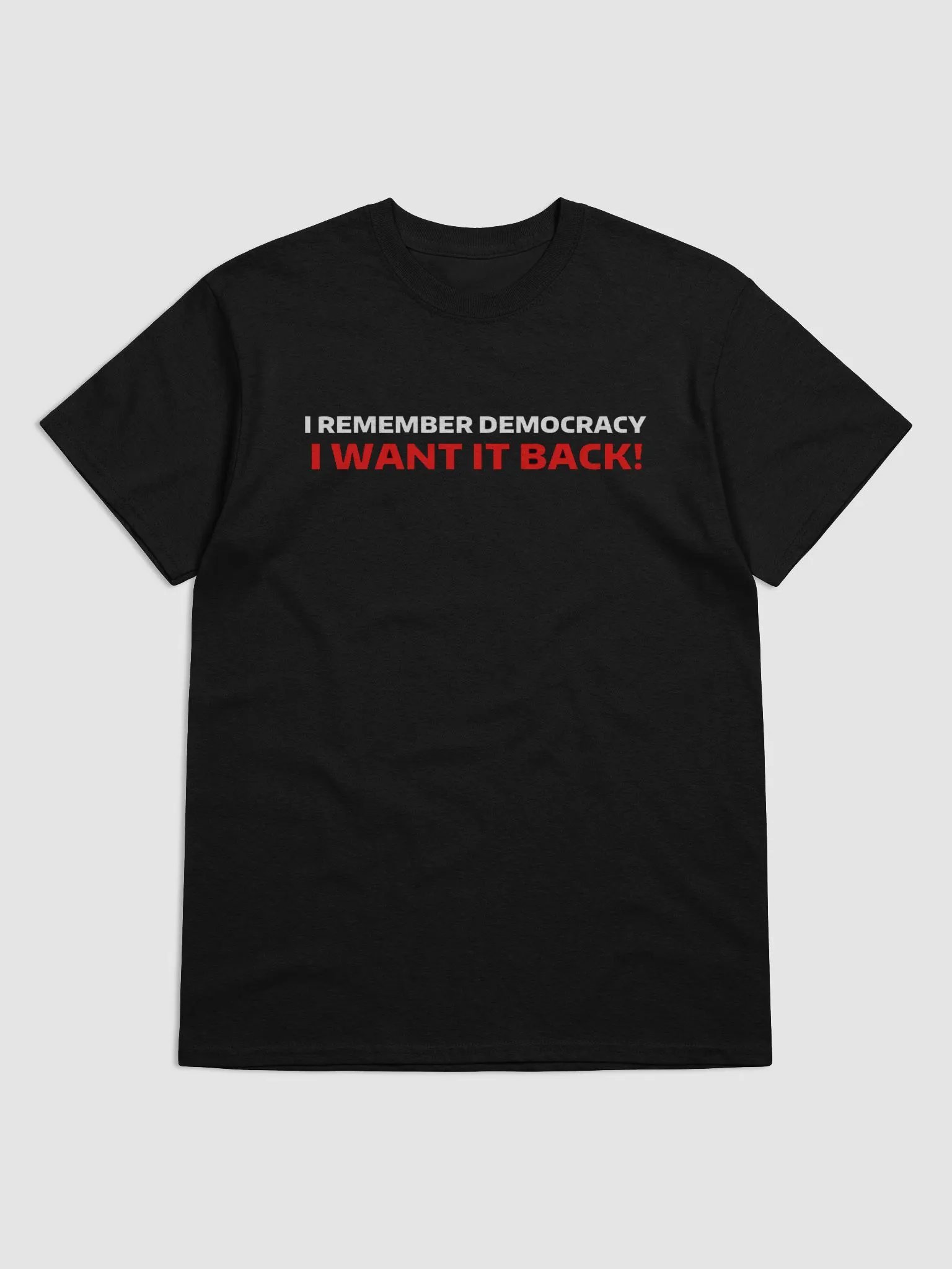 I WANT DEMOCRACY BACK! product image (1)