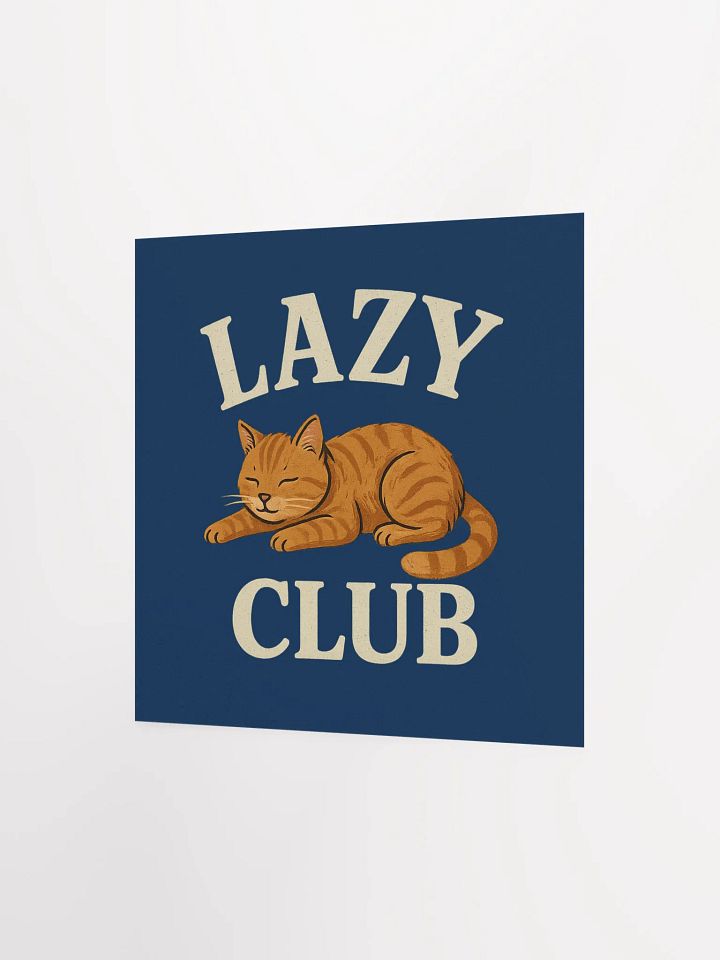 Lazy Club Matte Poster product image (10)