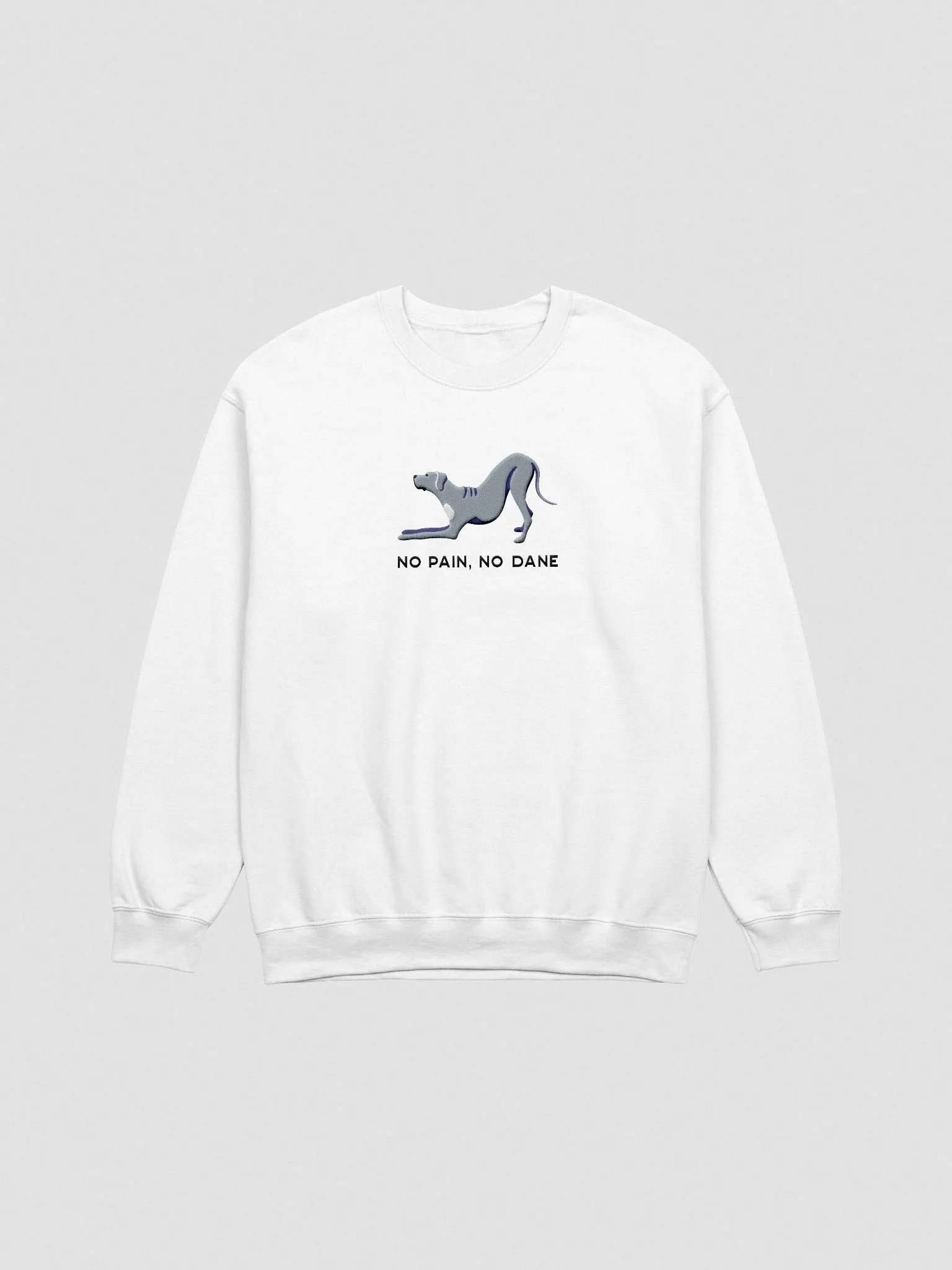 No Pain, No Dane Sweatshirt (Embroidered) of a Great Dane(Gray) product image (4)