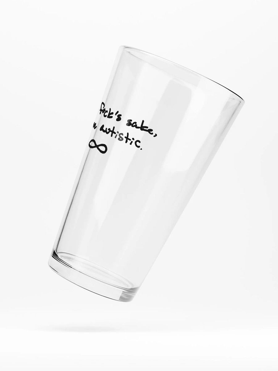 FFS, I'm autistic. pint glass product image (5)