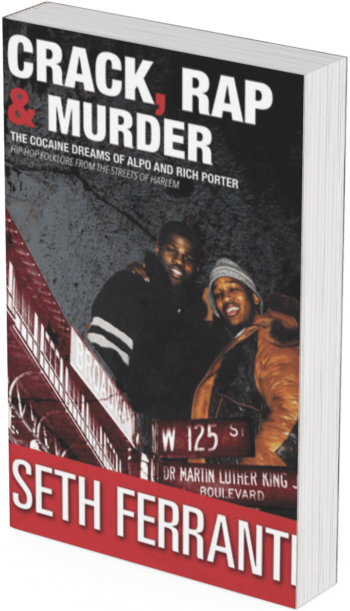 Crack, Rap and Murder: The Cocaine Dreams of Alpo and Rich Porter (Autographed) product image (1)