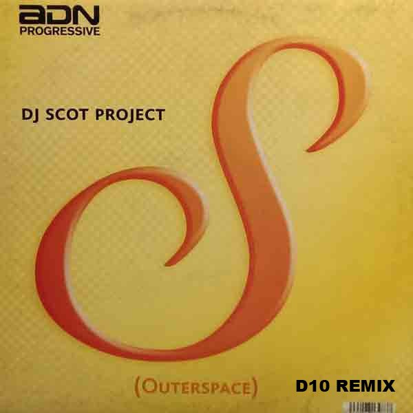DJ Scot Project - S (Outer Space) (D10 Remix) product image (1)