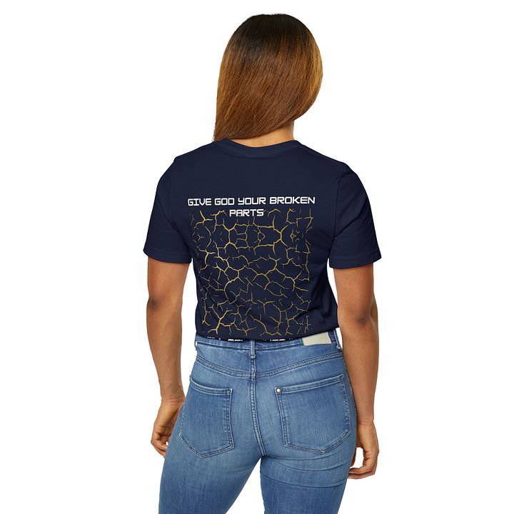 Give God your broken parts Comfort T-shirt product image (2)