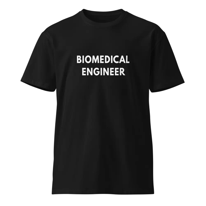 Biomedical engineer Unisex Premium T-Shirt product image (1)