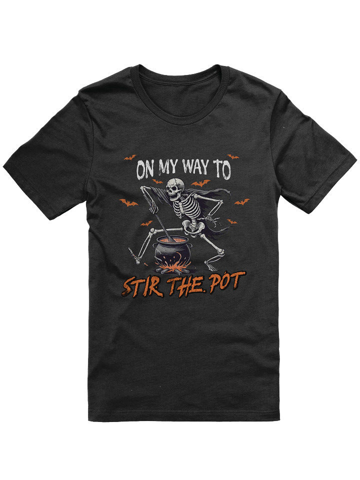 On My Way to Stir the Pot - Funny Halloween T-shirt product image (1)