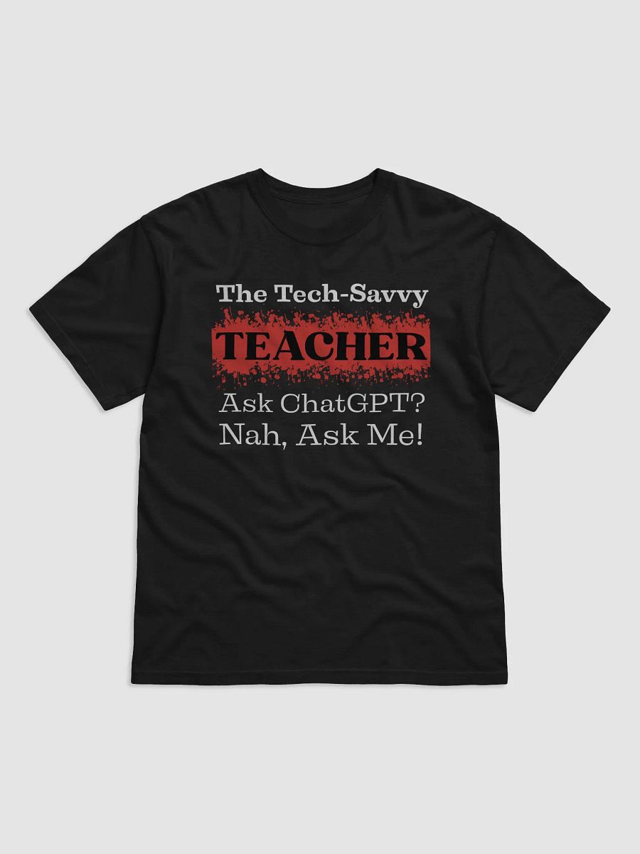 The Tech-Savvy Teacher, Ask Me Comfort Colors T-shirt product image (7)