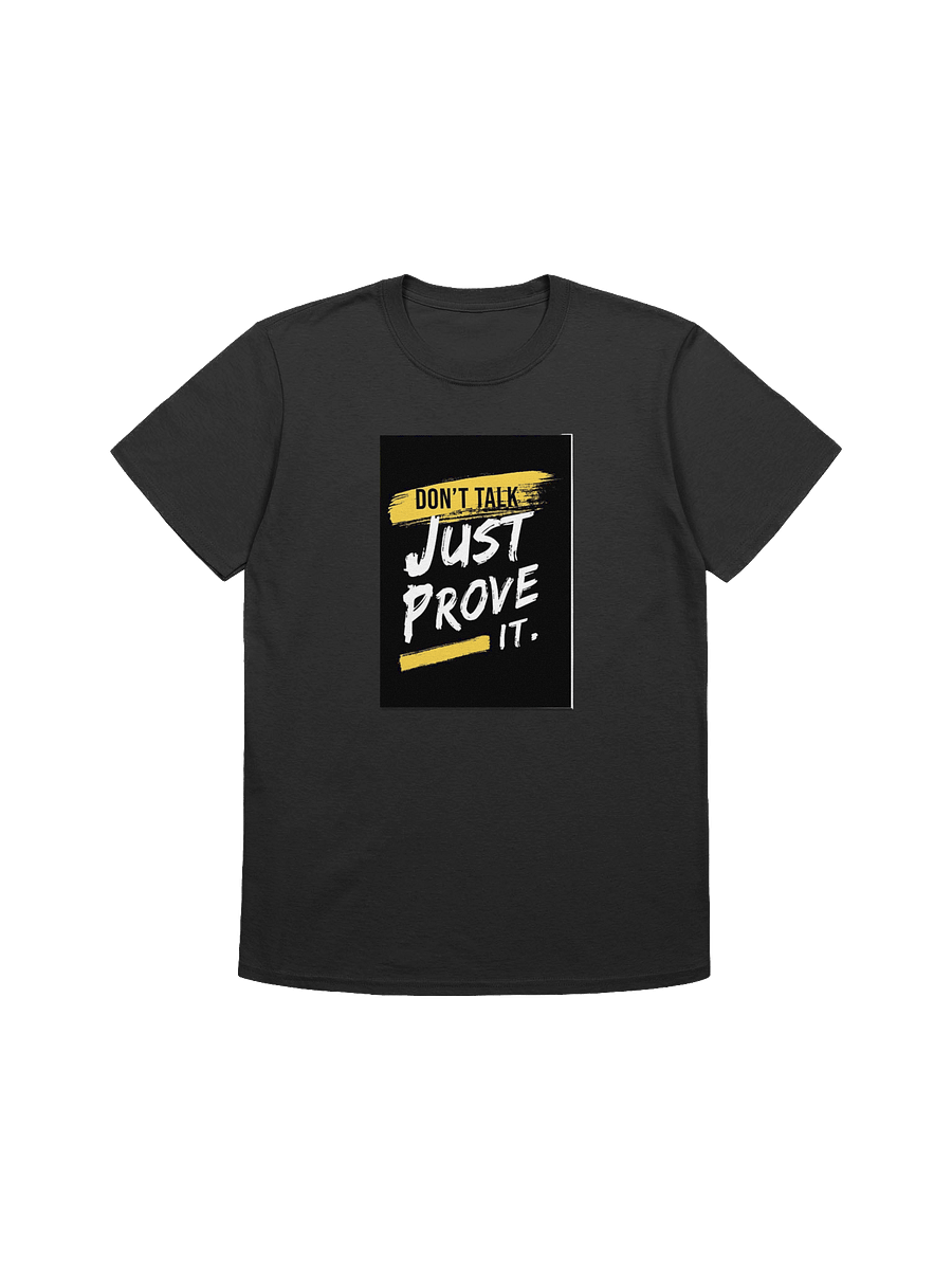 Prove It Motivational Unisex T-Shirt product image (4)