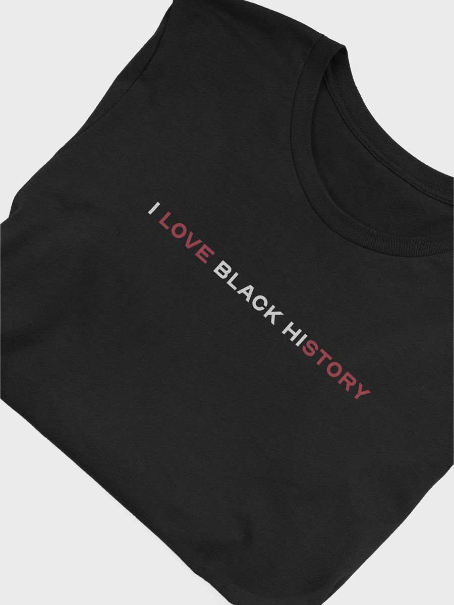 I Love Black History Tee product image (14)
