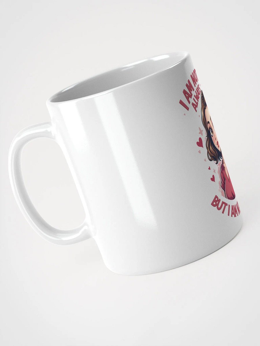 Not Always Right Mug product image (9)