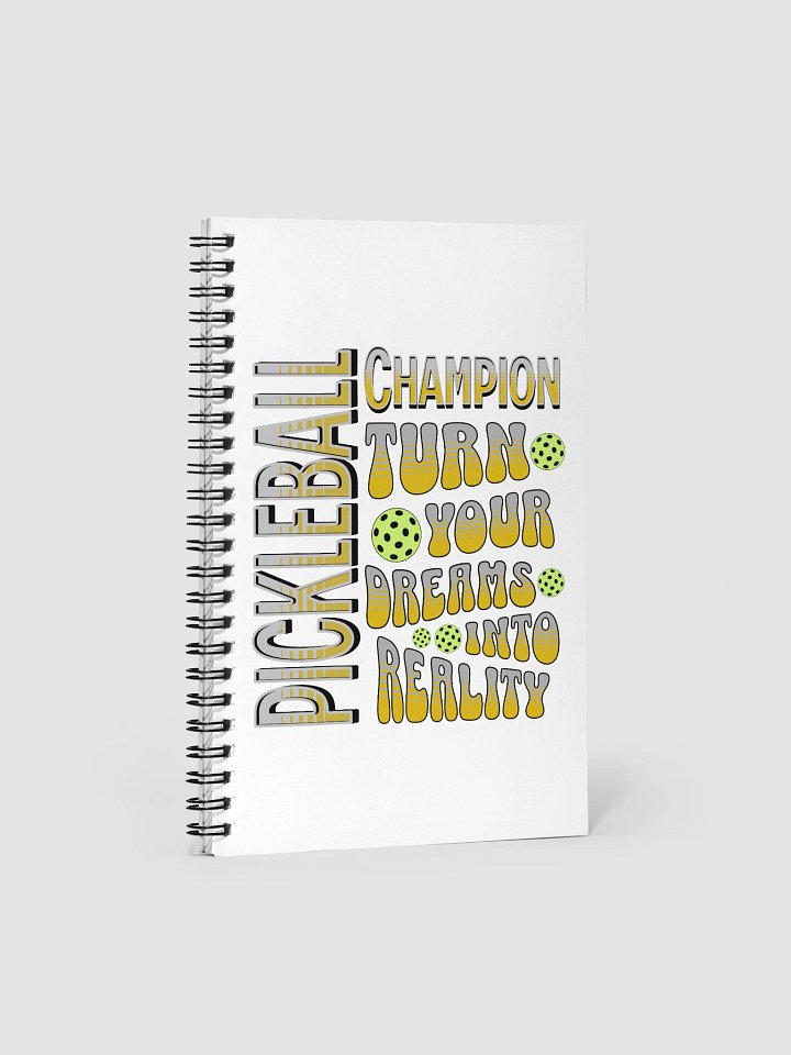 Champion Dreams Turn Your Dreams Into Reality Spiral Notebook product image (2)