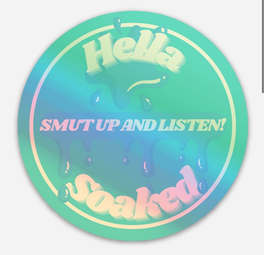 Hella Soaked Holographic Sticker product image (1)