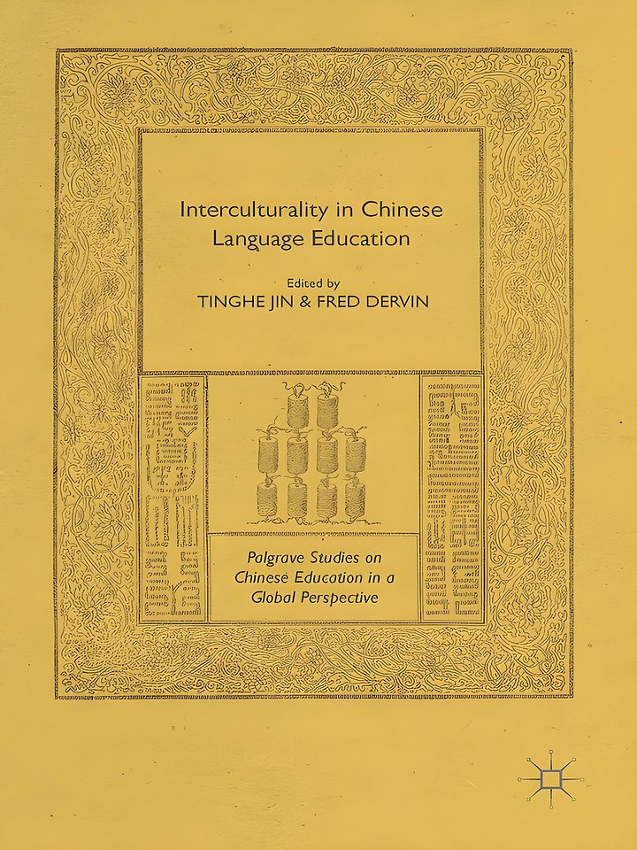 Interculturality in Chinese Language Education (Palgrave Studies on Chinese Education in a Global Perspective) product image (1)