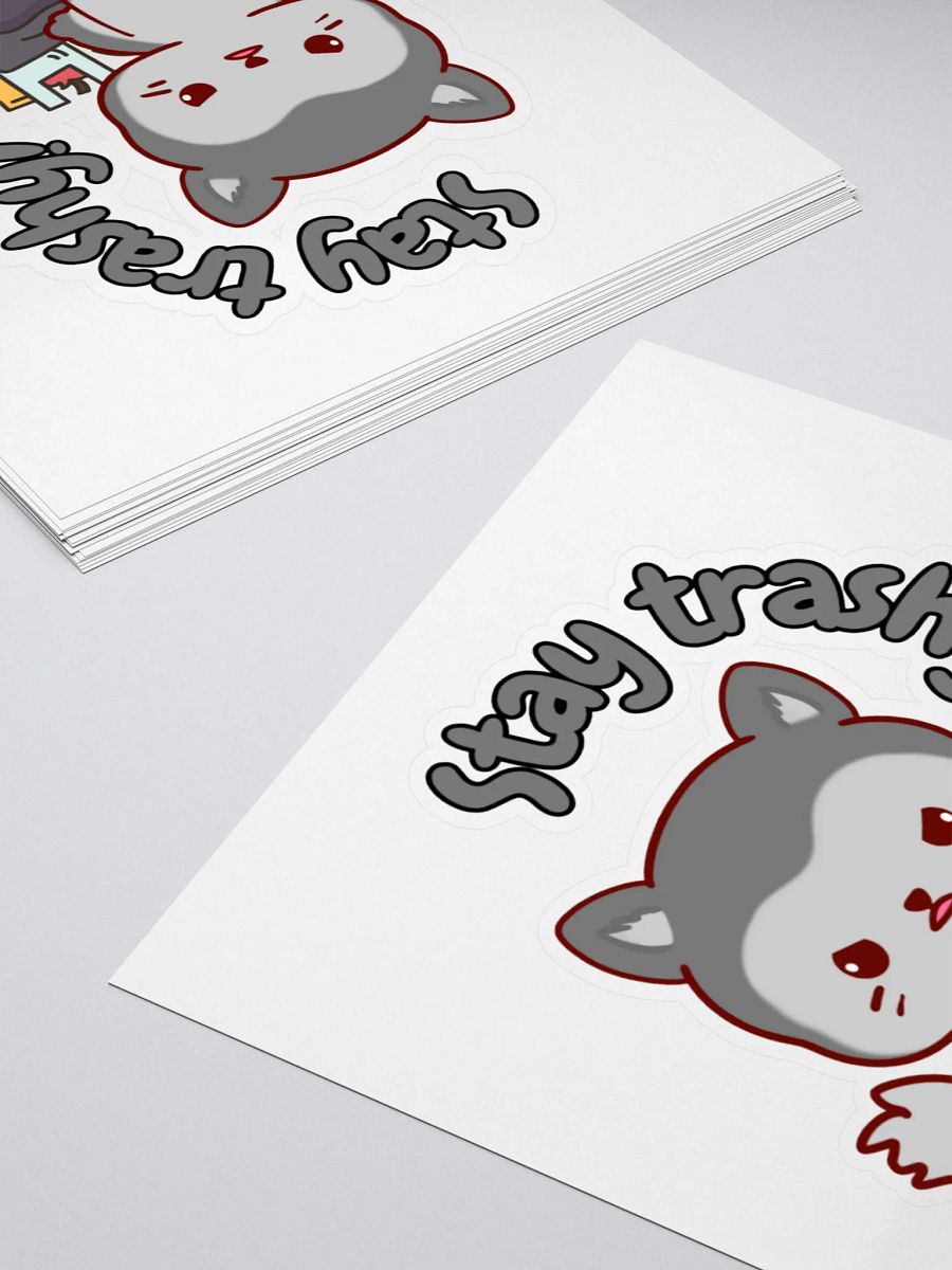 Stay Trashy Sticker product image (4)