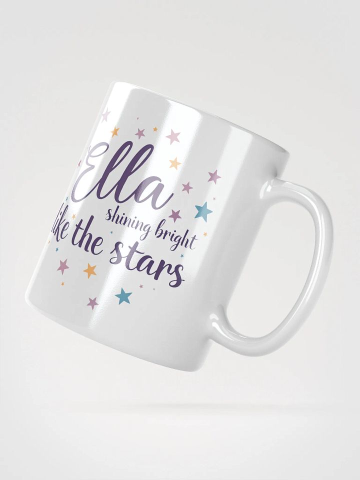Personalized Ella Mug – 'Shining Bright Like the Stars' | Perfect Gift for Her product image (2)