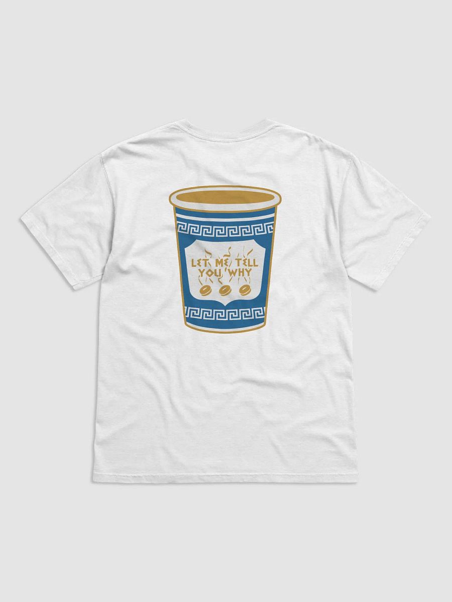 Let Me Tell You Why Coffee Unisex product image (3)