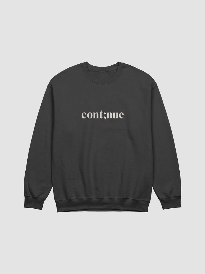 CONTINUE CREWNECK - UNISEX product image (1)