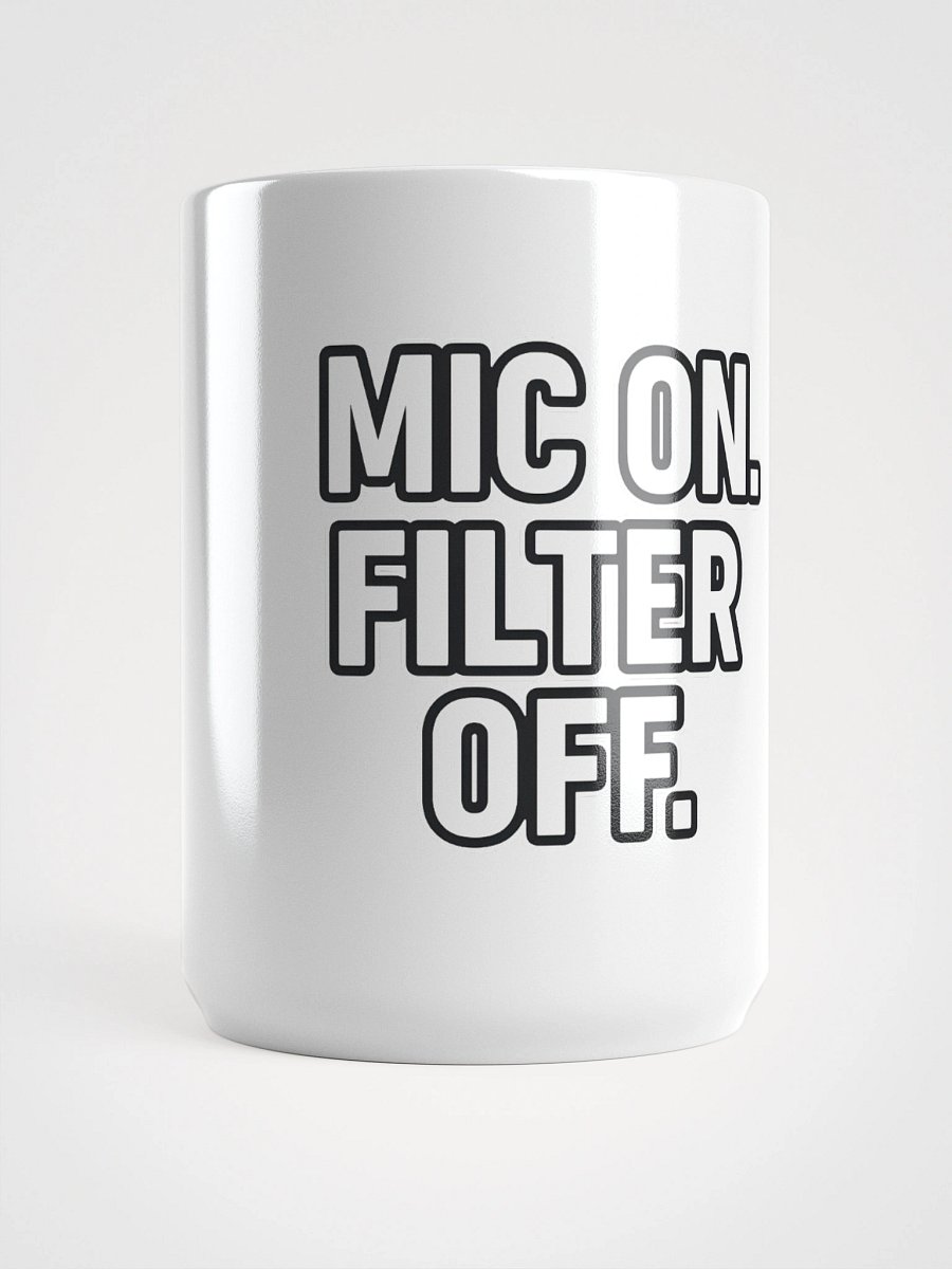Bold Mic On Filter Off Mug product image (5)