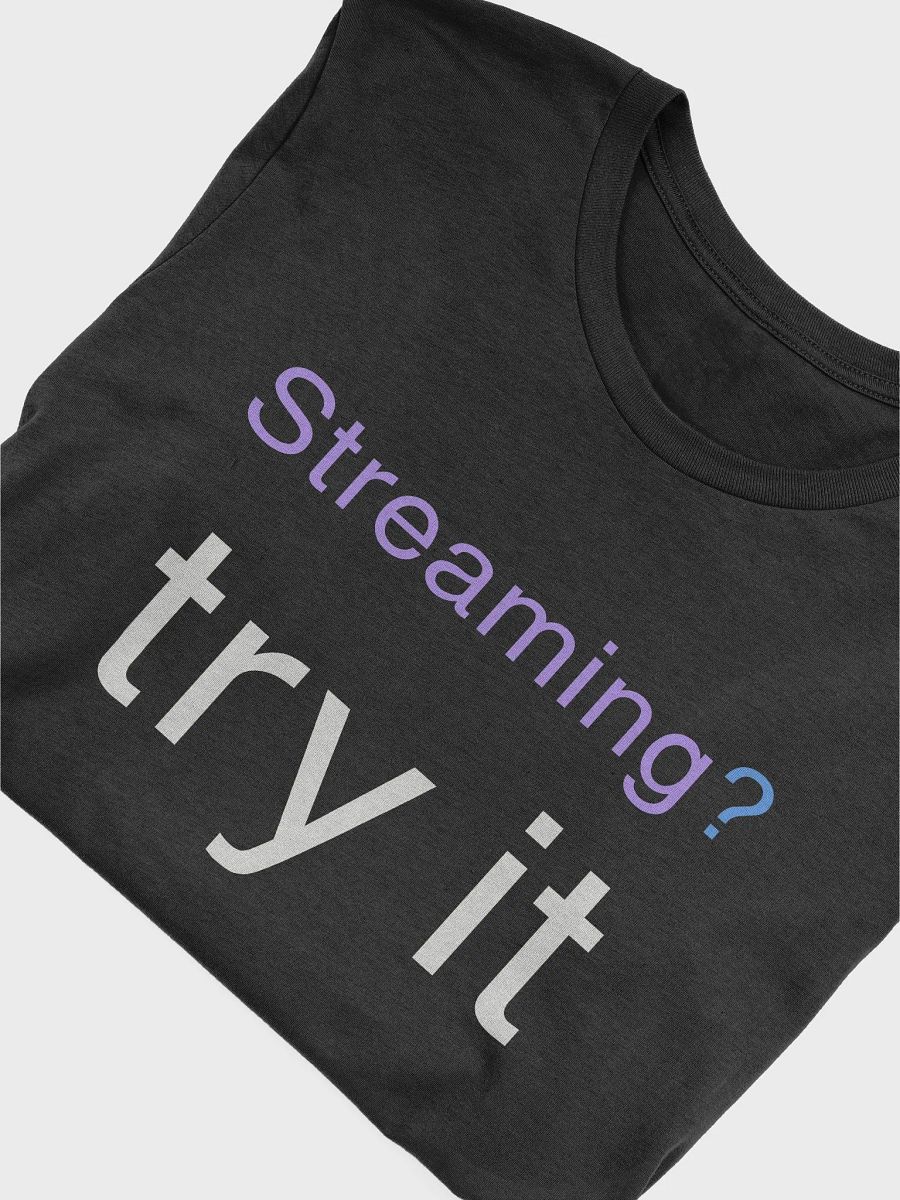 Try Streaming Shirt product image (48)